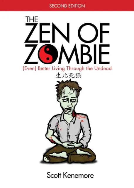 Zen of Zombie