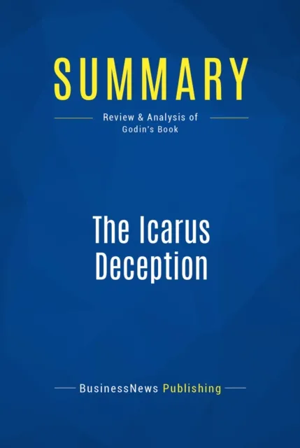 Summary: The Icarus Deception