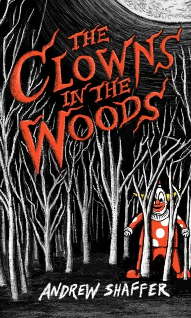 Clowns in the Woods