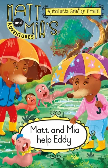Matt and Mia's Adventures: Matt and Mia Help Eddy
