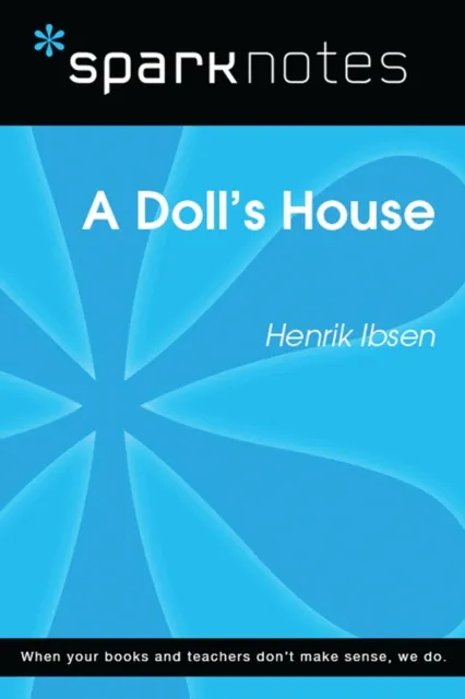 Doll's House (SparkNotes Literature Guide)