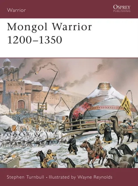 Mongol Warrior 1200 1350