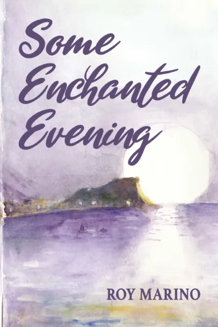Some Enchanted Evening
