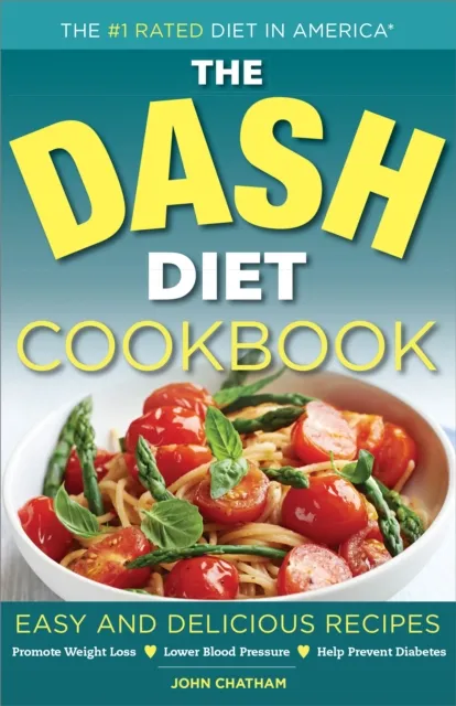 DASH Diet Health Plan Cookbook