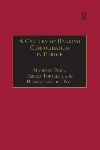 Century of Banking Consolidation in Europe