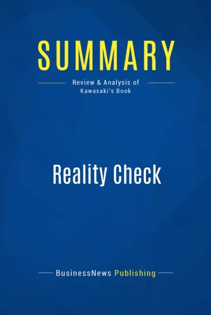 Summary: Reality Check
