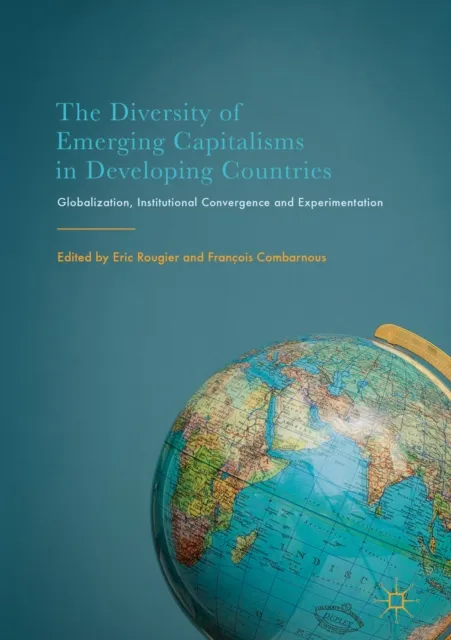 Diversity of Emerging Capitalisms in Developing Countries