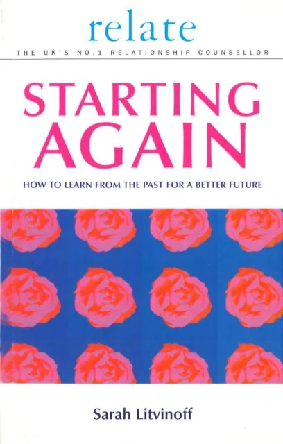 Relate Guide To Starting Again