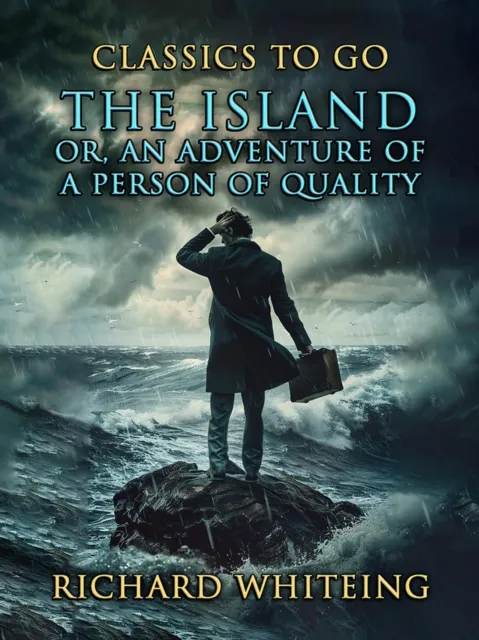 Island, Or, An Adventure Of A Person Of Quality