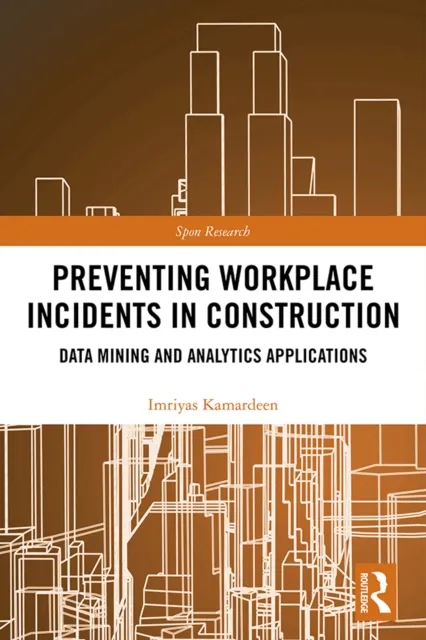 Preventing Workplace Incidents in Construction