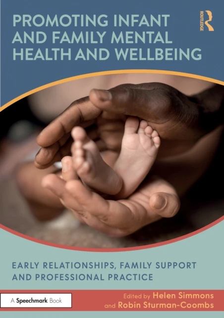 Promoting Infant and Family Mental Health and Wellbeing