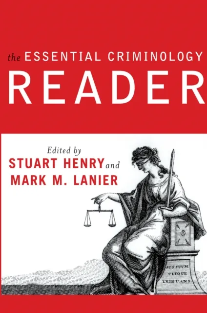 Essential Criminology Reader