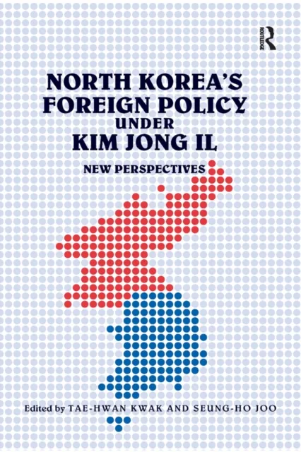 North Korea's Foreign Policy under Kim Jong Il