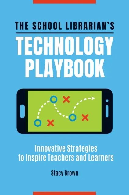 School Librarian's Technology Playbook