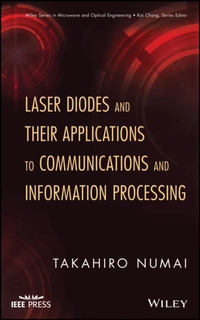 Laser Diodes and Their Applications to Communications and Information Processing