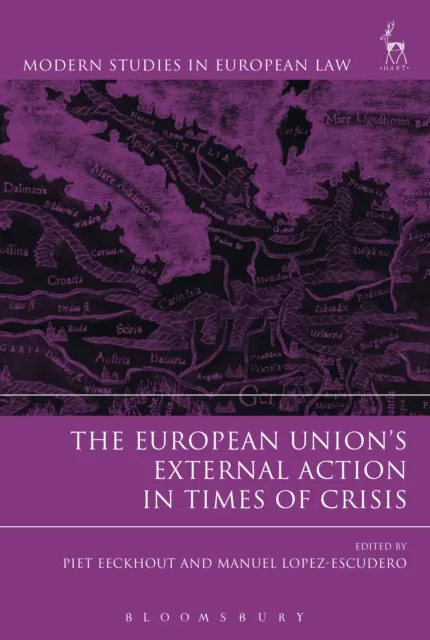 European Union s External Action in Times of Crisis