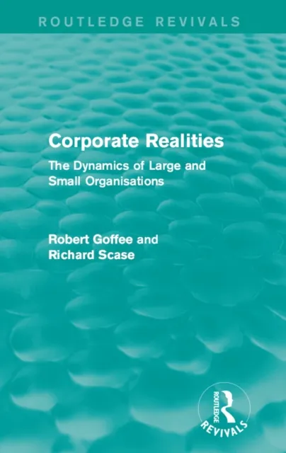 Corporate Realities (Routledge Revivals)