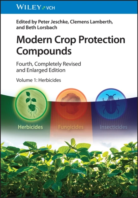 Modern Crop Protection Compounds, Volume 1