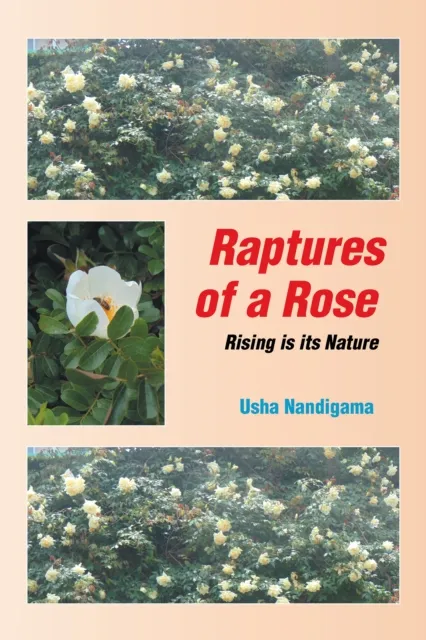 Raptures of a Rose