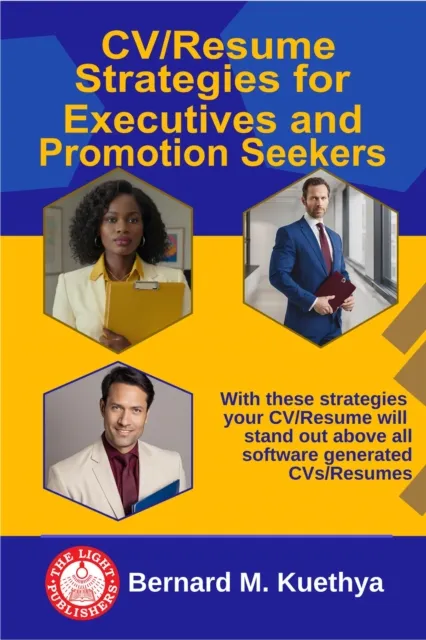 CV/Resume Strategies for Executives and Promotion Seekers
