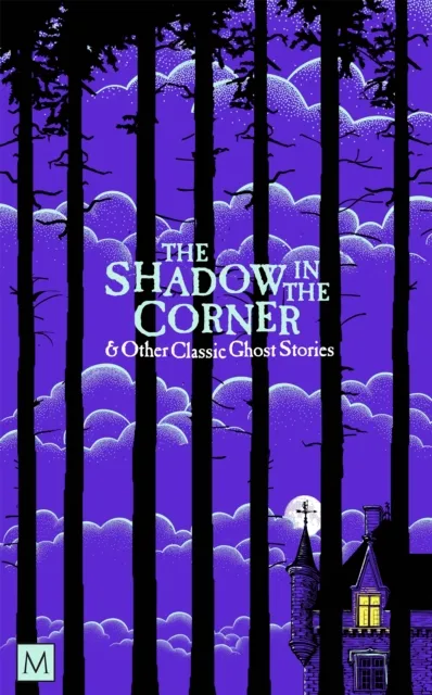 Shadow in The Corner & Other Classic Ghost Stories