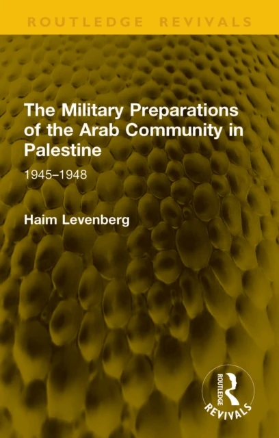 Military Preparations of the Arab Community in Palestine