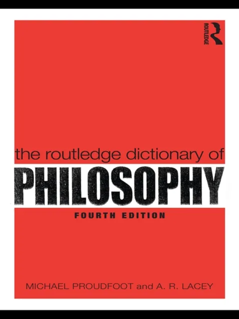 Routledge Dictionary of Philosophy