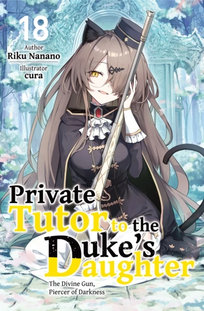 Private Tutor to the Duke's Daughter: Volume 18