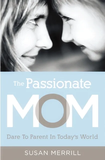 Passionate Mom