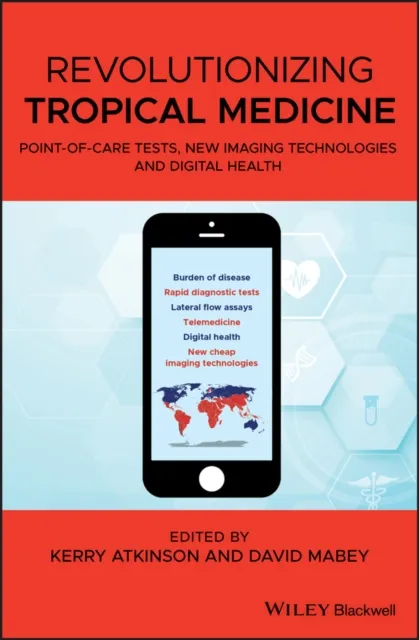Revolutionizing Tropical Medicine