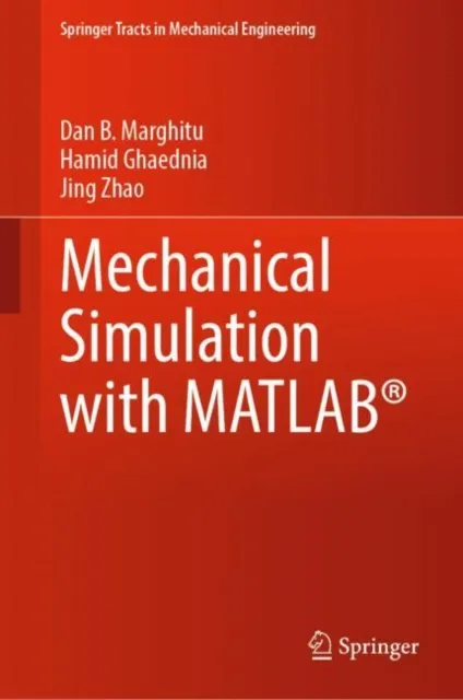 Mechanical Simulation with MATLAB(R)
