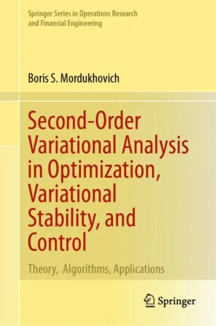 Second-Order Variational Analysis in Optimization, Variational Stability, and Control