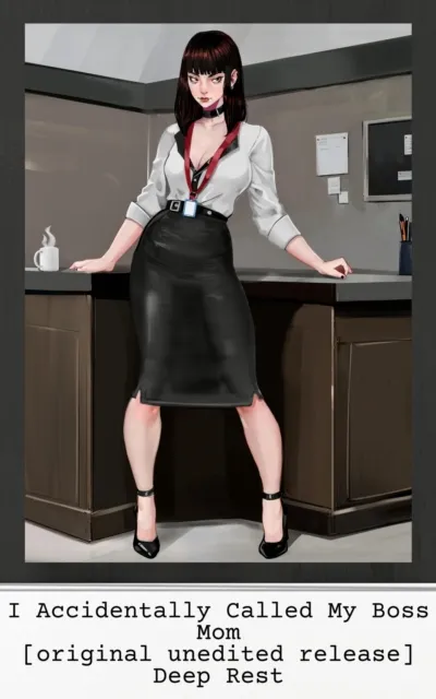 I Accidentally Called My Boss Mom, First Edition