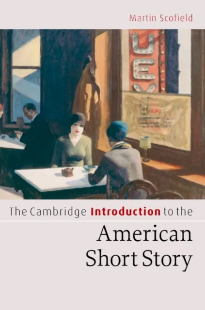 Cambridge Introduction to the American Short Story