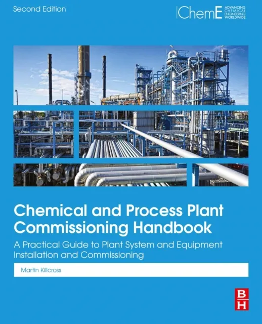 Chemical and Process Plant Commissioning Handbook