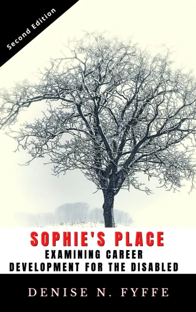 Sophie's Place:  A Look at Career Development for the Disabled