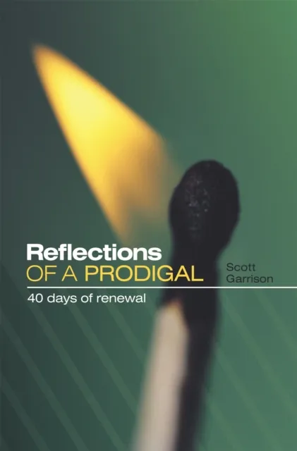 Reflections of a Prodigal