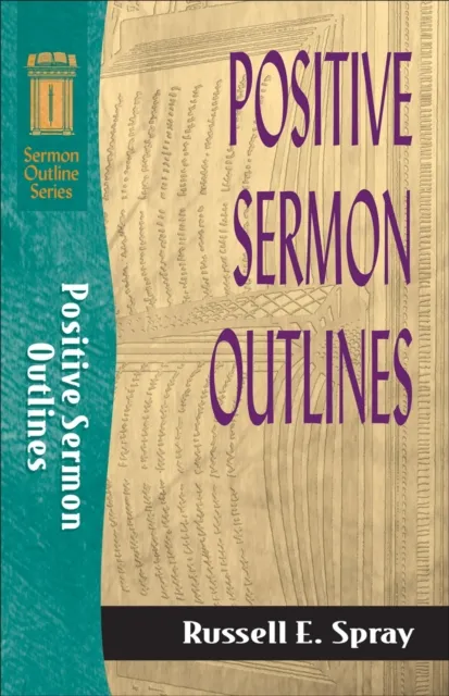 Positive Sermon Outlines ()