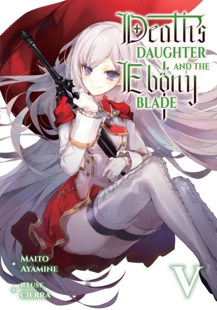 Death's Daughter and the Ebony Blade: Volume 5