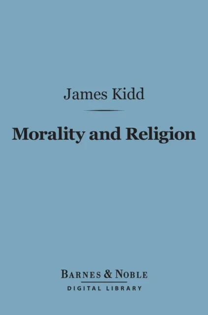 Morality and Religion (Barnes & Noble Digital Library)