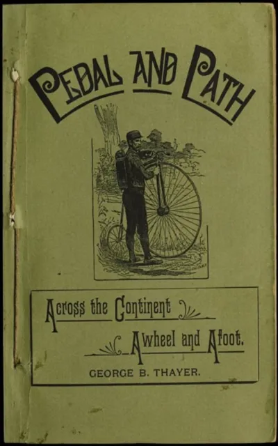 Pedal and Path - Across the Continent Aweel and Afoot