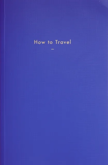 How to Travel