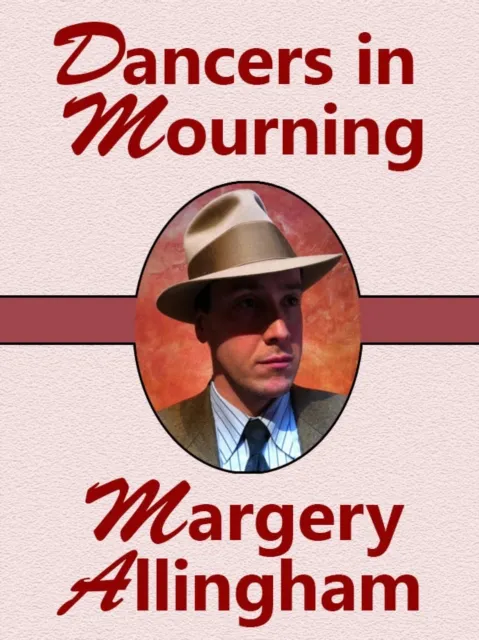 Dancers in Mourning (Albert Campion #9)