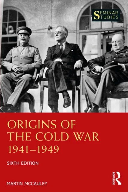 Origins of the Cold War 1941-1949