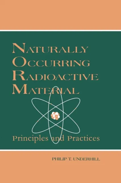 Naturally Occurring Radioactive Materials