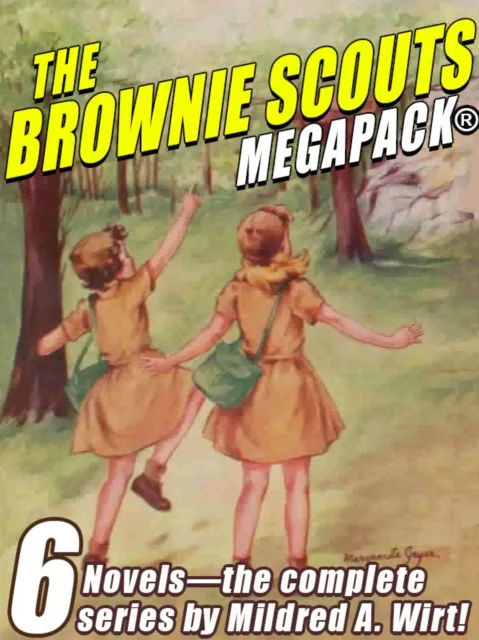 Brownie Scouts MEGAPACK: 6 Completle Novels
