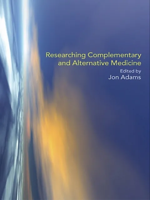 Researching Complementary and Alternative Medicine