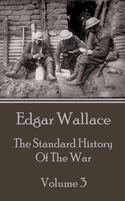 Standard History Of The War - Volume 3