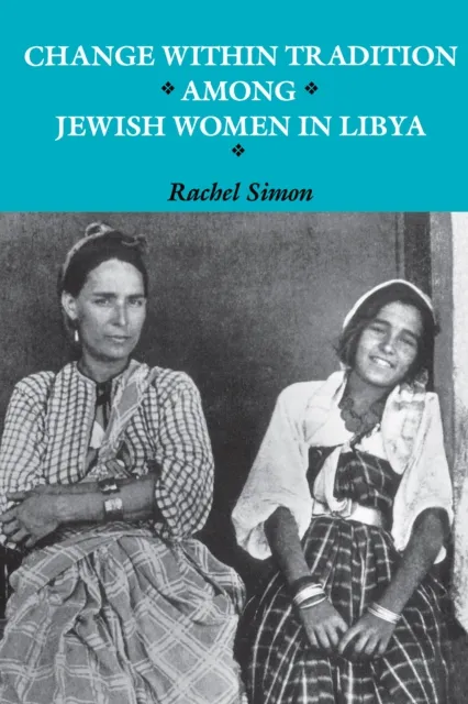 Change within Tradition among Jewish Women in Libya