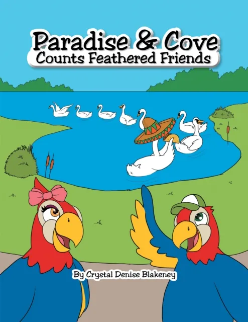 Paradise & Cove Counts Feathered Friends